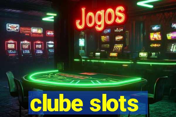 clube slots
